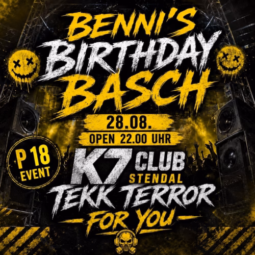 Tickets for Benni´s Birthday Basch TEKK TERROR